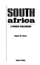South Africa : a world challenged /