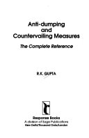 Anti-dumping and countervailing measures : the complete reference /
