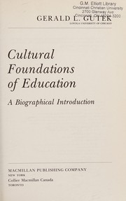 Cultural foundations of education : a biographical introduction /