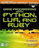 Game programming with Python, Lua, and Ruby
