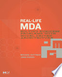 Real-life MDA solving business problems with model driven architecture /