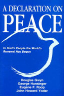 A declaration on Peace : in God's people the world's renewal has begun /