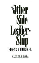 The other side of leadership : coming to terms with the ... /