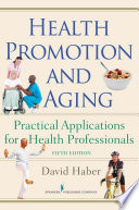 Health promotion and aging practical applications for health professionals /