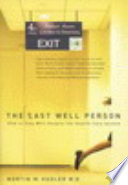 The last well person how to stay well despite the health-care system /