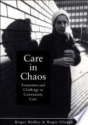 Care in chaos frustration and challenge in community care /
