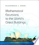 Mathematical excursions to the world's great buildings
