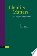 Identity matters John, the Jews, and Jewishness /