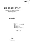 The genesis effect : personal and organizational transformations /
