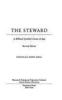 The steward : a biblical symbol come of age /