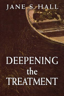 Deepening the treatment /