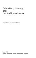 Education, training and the traditional sector /