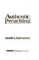 Authentic preaching /