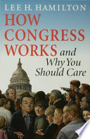 How Congress works and why you should care