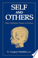 Self and others : object relations theory in practice /
