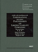 Cases and materials on corporations, including partnerships and limited liability companies /