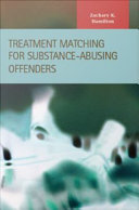 Treatment matching for substance-abusing offenders