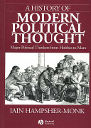 A history of modern political thought : major political thinkers from Hobbes to Marx /