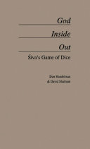 God inside out Śiva's Game of Dice /