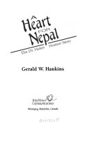 A heart for Nepal : the Dr. Helen Huston story /