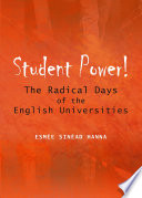 Student power! : the radical days of the English universities /