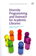 Diversity programming and outreach for academic libraries /
