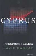 Cyprus the search for a solution /