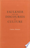 Faulkner and the discourses of culture