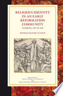 Religious identity in an early Reformation community Augsburg, 1517 to 1555 /