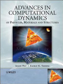 Advanced computational dynamics of particles, materials and structures [a unified approach] /