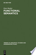 Functional semantics a theory of meaning, structure and tense in English /