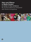 Harm and offence in media content a review of the evidence /