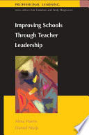 Improving schools through teacher leadership