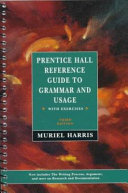 Prentice reference guide to grammar and usage : With exercises /