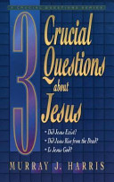 3 crucial questions about Jesus /