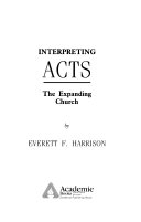 Interpreting Acts : the expanding church /
