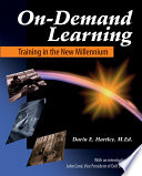 On-demand learning training in the new millennium /