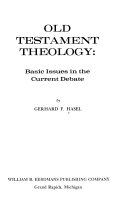 Old Testament theology : basic issues in the current debate /
