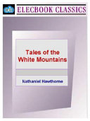 The Great Stone Face and other tales of the White Mountains