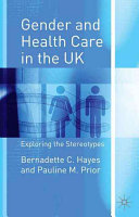 Gender and health care in the United Kingdom exploring the stereotypes /