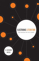 Electronic literature new horizons for the literary /