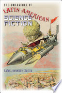 The emergence of Latin American science fiction