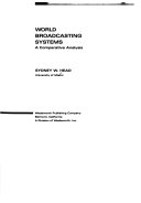 World broadcasting systems : a comparative analysis /