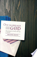 One marriage under God the campaign to promote marriage in America /
