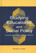 Studying educational and social policy : theoretical concepts and research methods /