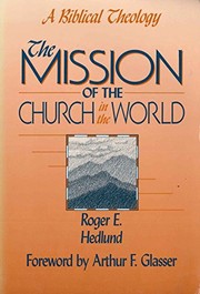 The mission of the church in the world : a biblical theology/
