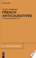 French anticausatives a diachronic perspective /