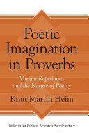 Poetic imagination in Proverbs variant repetitions and the nature of poetry /