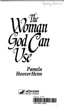 The woman God can use /