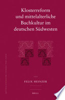 Klosterreform und mittelalterliche Buchkultur im deutschen Südwesten